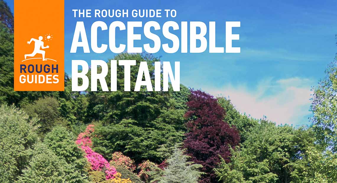 New version of The Rough Guide to Accessible Britain is now out ...